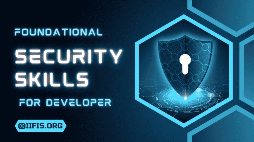 Foundational Security Skills for Developer