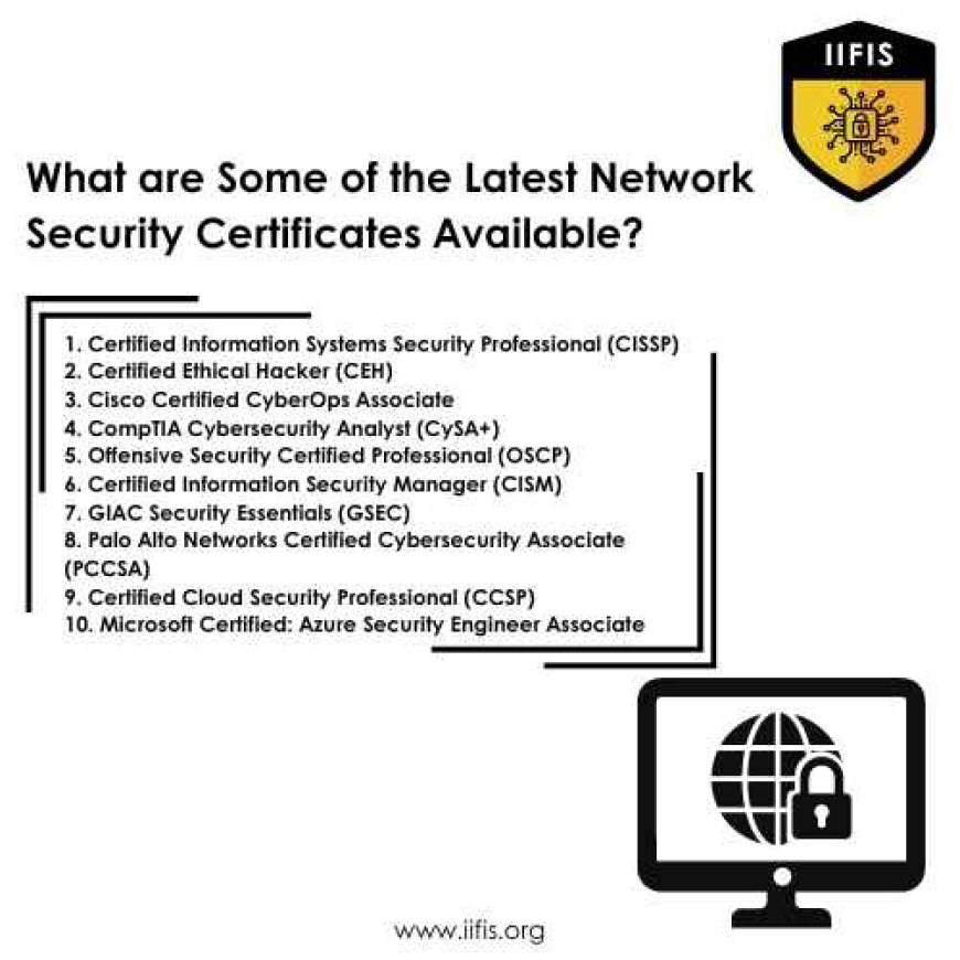 what are some of the latest security network certifications available