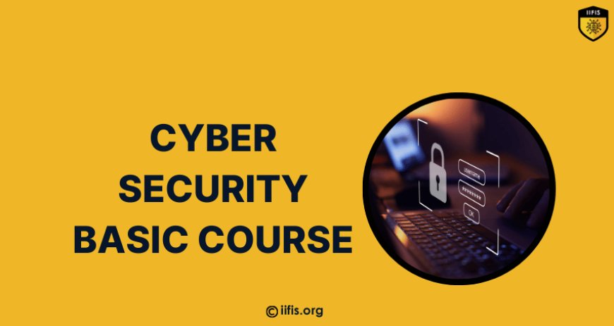 Cyber Security Basic Course Learn Essential Protection Skills